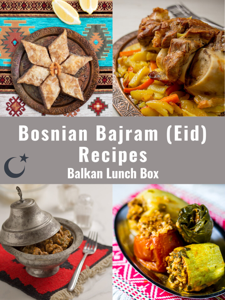 Best Bosnian Bajram Recipes (Bayram/ Eid Ideas) - Balkan Lunch Box